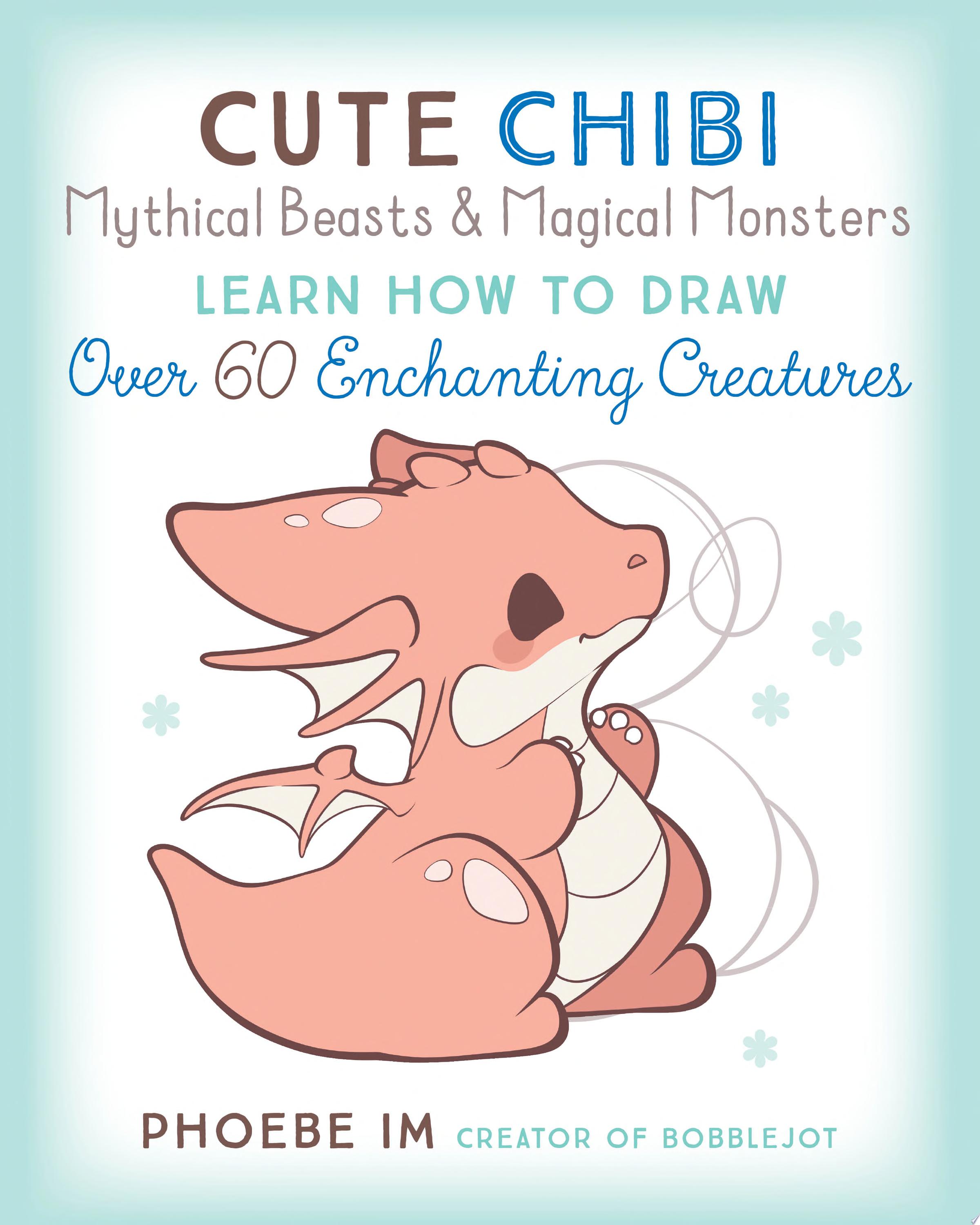 Image for "Cute Chibi Mythical Beasts and Magical Monsters"