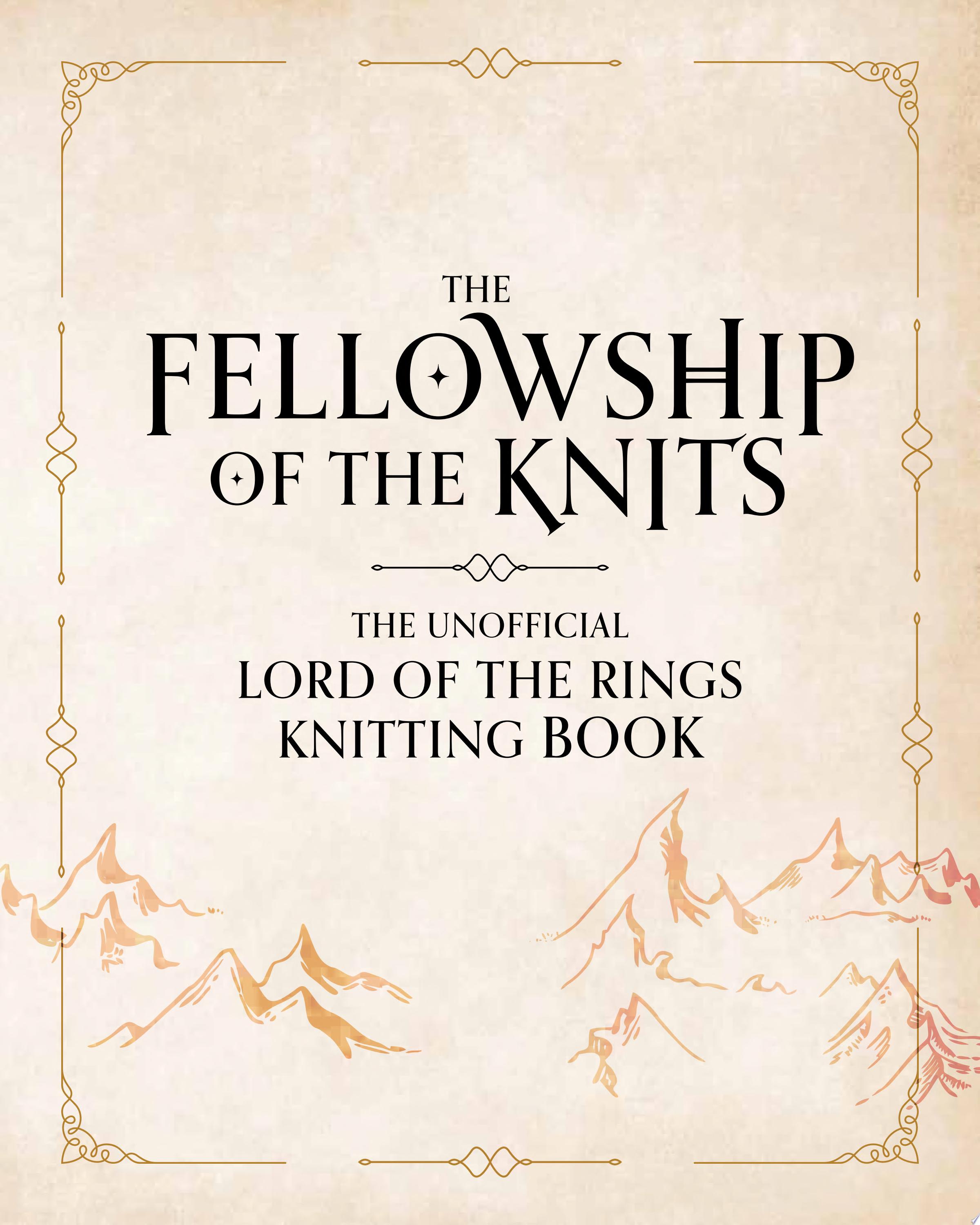 Image for "The Fellowship of the Knits"