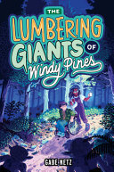 Image for "The Lumbering Giants of Windy Pines"