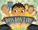 Image for "Boys Don&#039;t Fry"