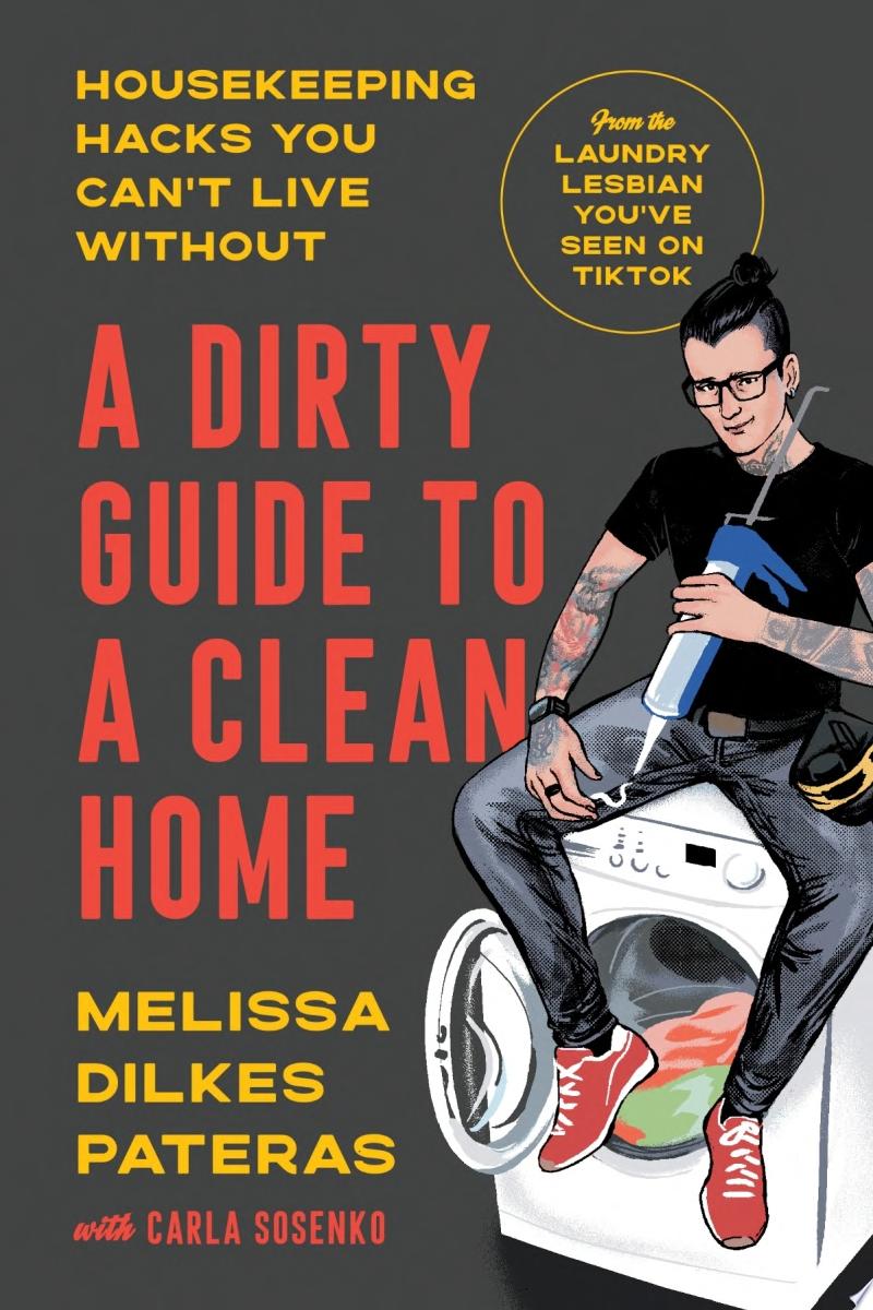 Image for "A Dirty Guide to a Clean Home"