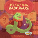 Image for "It&#039;s Your Year, Baby Snake"