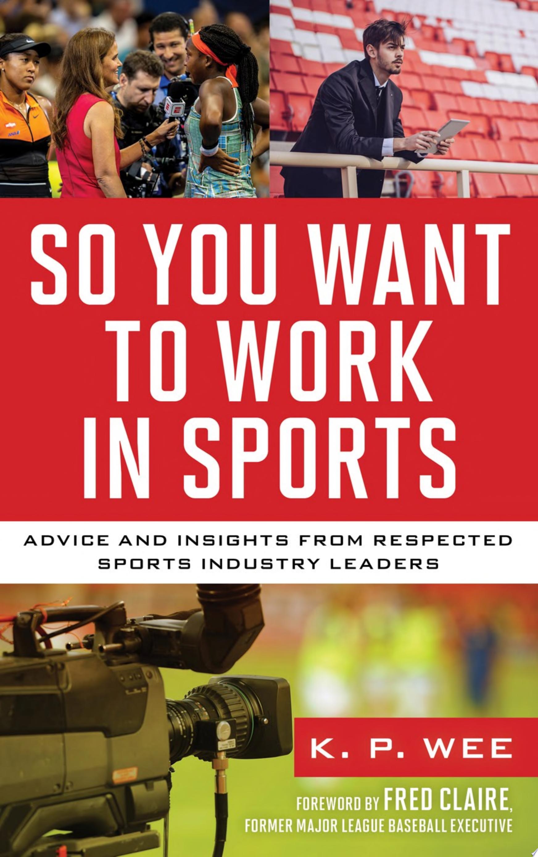 Image for "So You Want to Work in Sports"