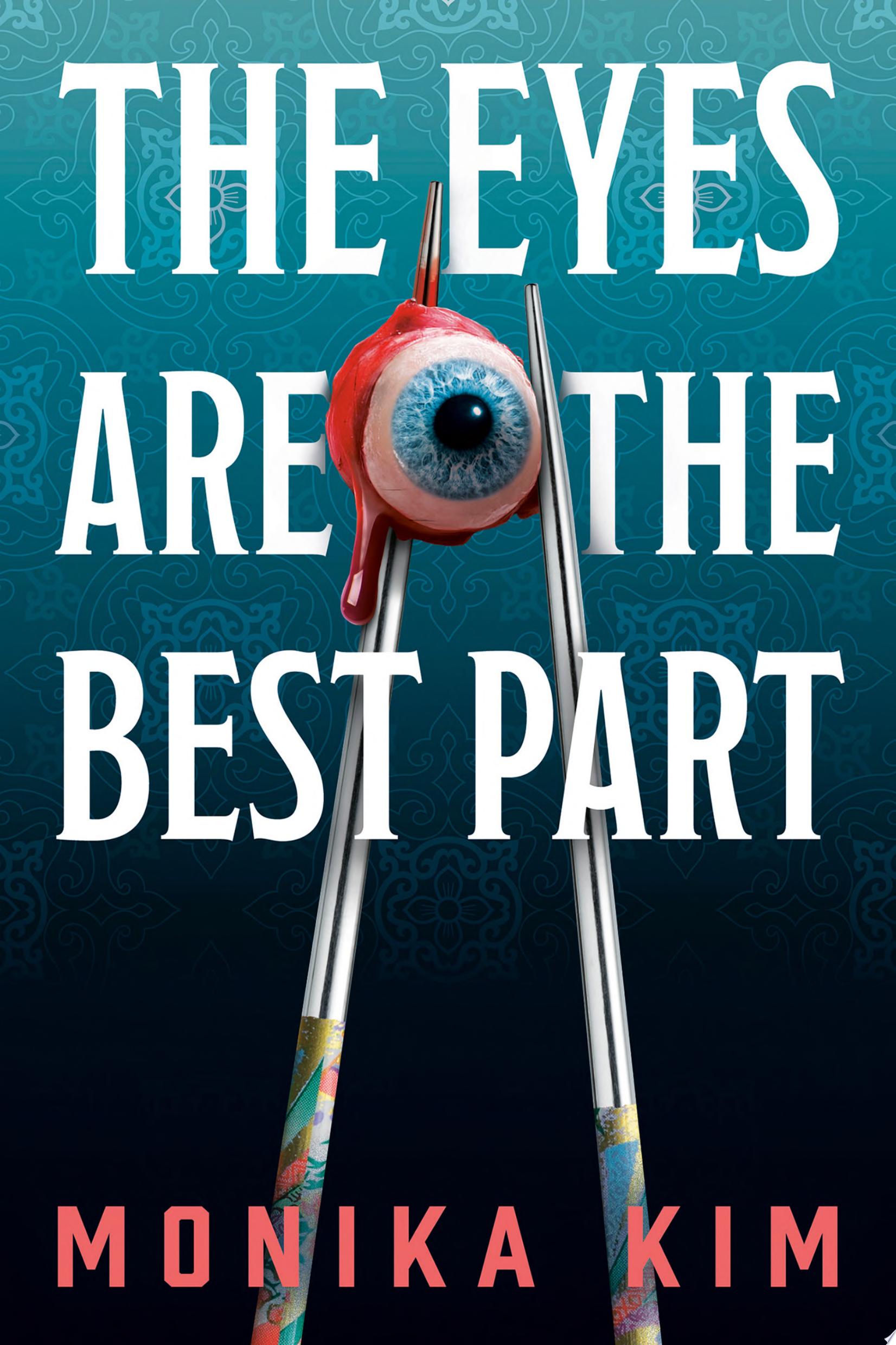 Image for "The Eyes Are the Best Part"