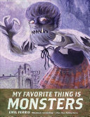 Image for "My Favorite Thing is Monsters"