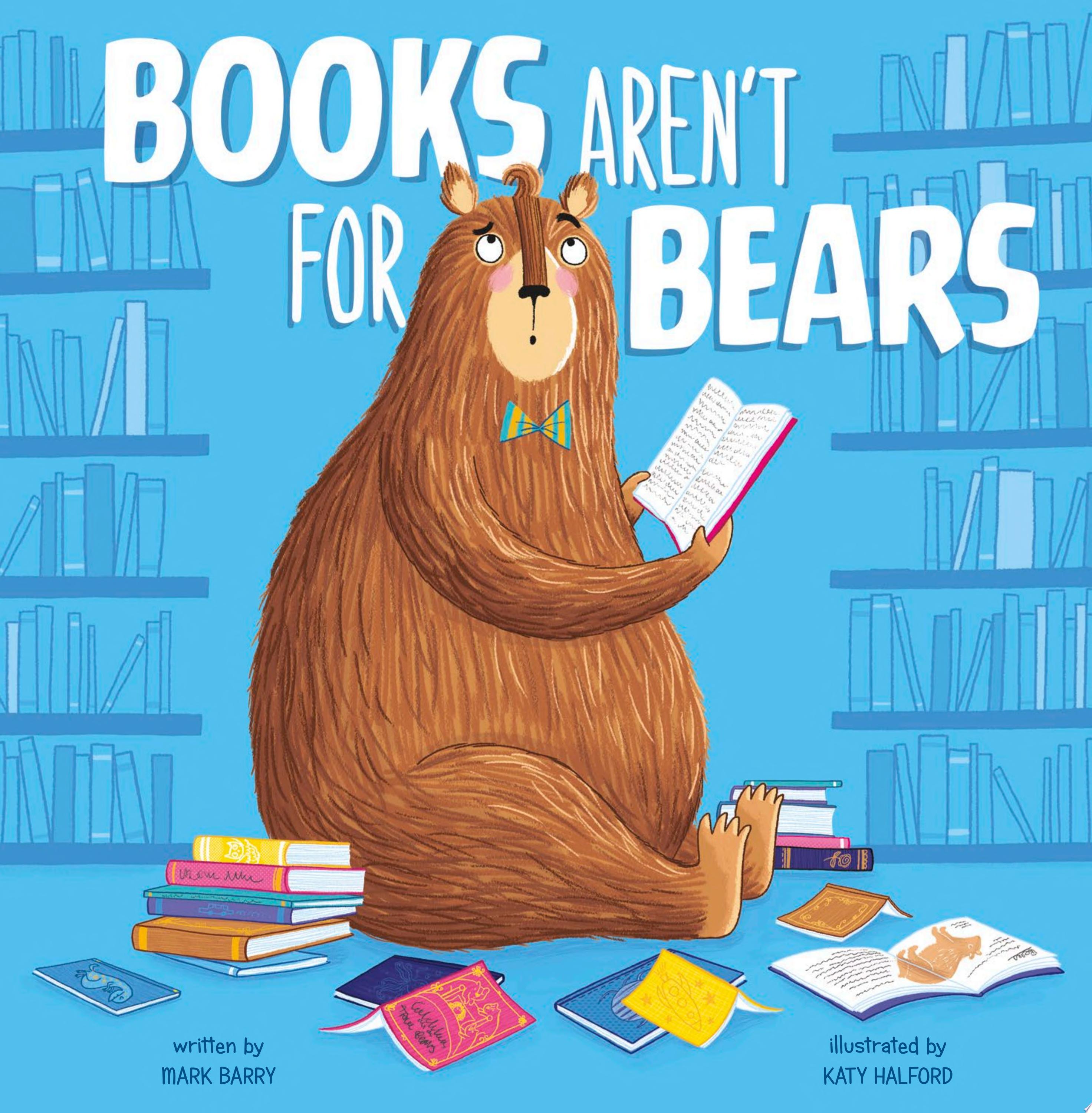 Image for "Books Aren&#039;t for Bears"