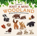 Image for "Knit a Mini Woodland"