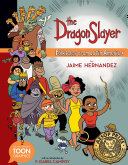 Image for "The Dragon Slayer: Folktales from Latin America"