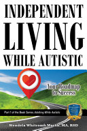 Image for "Independent Living While Autistic"
