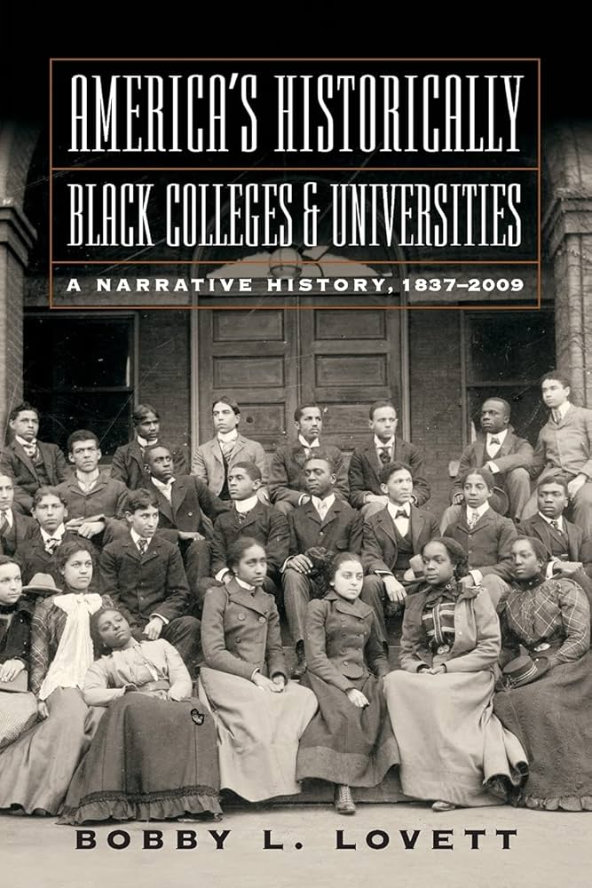 Image for "America's historically Black colleges & universities : a narrative history from the nineteenth century into the twenty-first century"